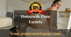 Read more about the article Housewife Pune Escorts